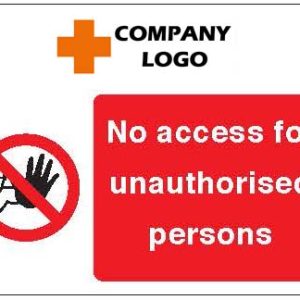 No access for unauthorised persons