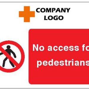 No access for pedestrians